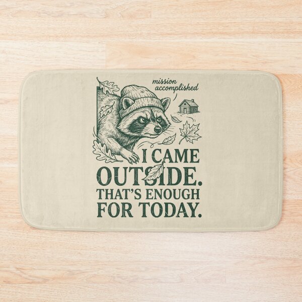 Item preview, I Came Outside That's Enough for Today designed and sold by SignumShop.