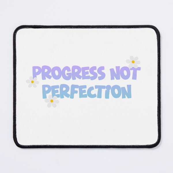 Item preview, Progress Not Perfection Laptop/Waterbottle  designed and sold by TheStickerPsych.