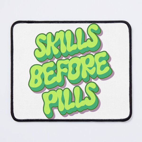 Item preview, Skills Before Pills  designed and sold by TheStickerPsych.