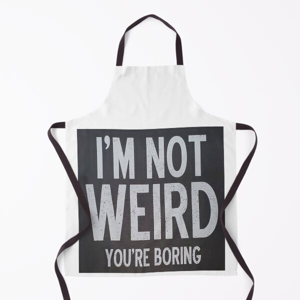 Item preview, Street / Creative t-shirt / Old school / im not weird you're boring designed and sold by Creative T-shirts.