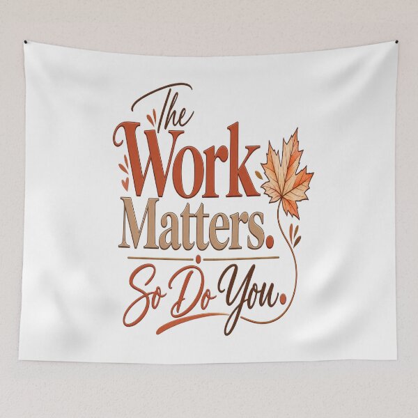 Item preview, The Work Matters So Do You| Labour Day  designed and sold by InspiredCreatives.