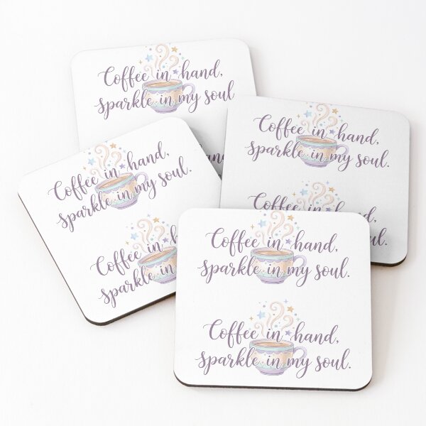 Item preview, Coffee In Hand Sparkle In My Soul designed and sold by ART ATTACK ZONE.
