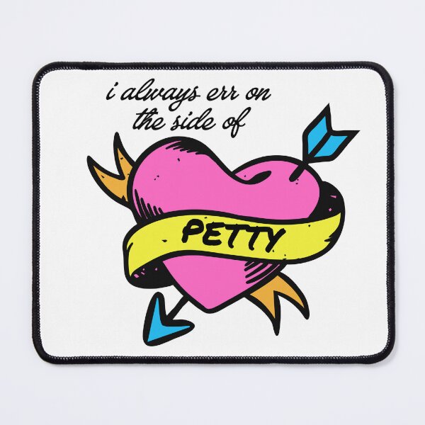 Item preview, i always err on the side of petty tattoo old school heart - black font designed and sold by "Nice" Guy Recovery Co..
