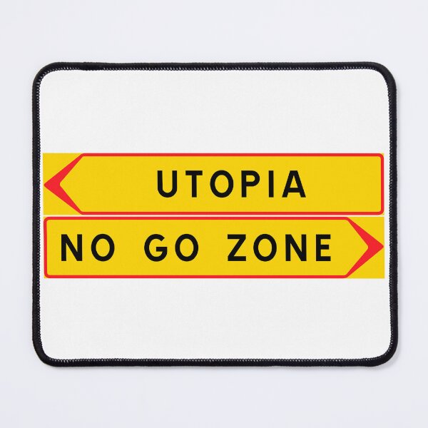 Item preview, Utopia vs No go zone designed and sold by ALF2023.
