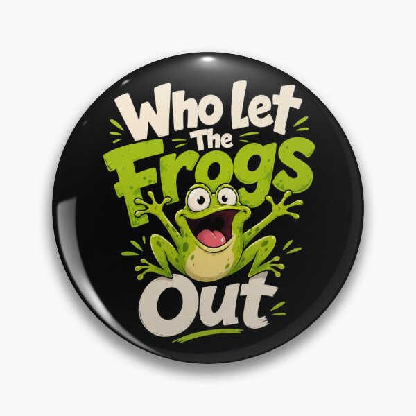 Item preview, Who let The Frogs Out  designed and sold by TheEndDesign.