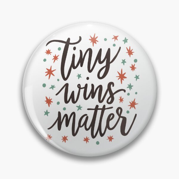 Item preview, Tiny Wins Matter Handwritten Quote Design designed and sold by DinaArtStudio.