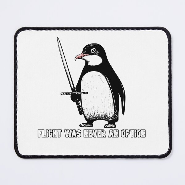 Item preview, Flight Was Never an Option – Funny Sword-Wielding Penguin designed and sold by IronLazarus.