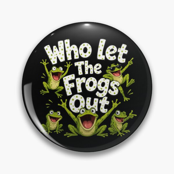 Item preview, Who let The Frogs Out  designed and sold by TheEndDesign.