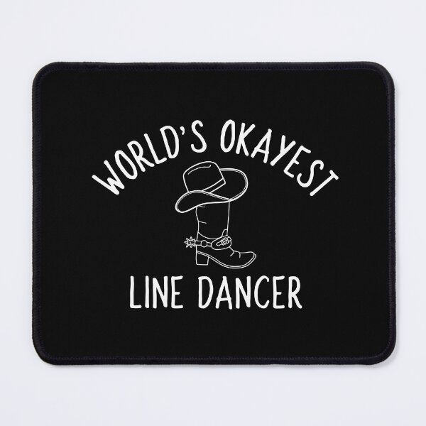 Item preview, World's Okayest Line Dancer designed and sold by Sartoris Art.