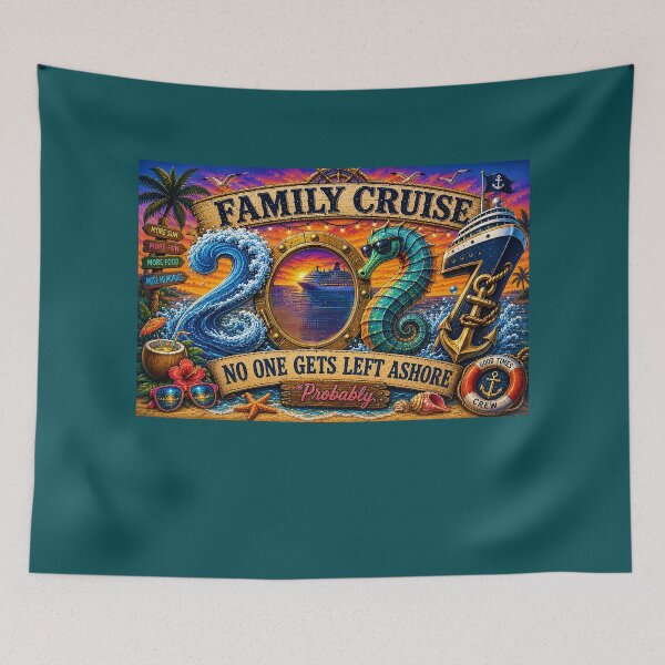 Item preview, TRAVEL COLLECTION - FAMILY CRUISE - 2027 - NO ONE GETS LEFT ASHORE - PROBABLY v4 designed and sold by WheelieGdArt.