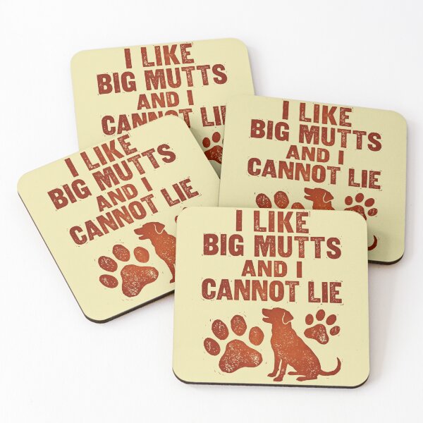 Item preview, I Like Big Mutts And I Cannot Lie Dog Lover designed and sold by d247.