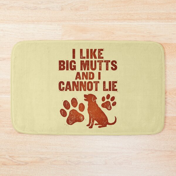 Item preview, I Like Big Mutts And I Cannot Lie Dog Lover designed and sold by d247.