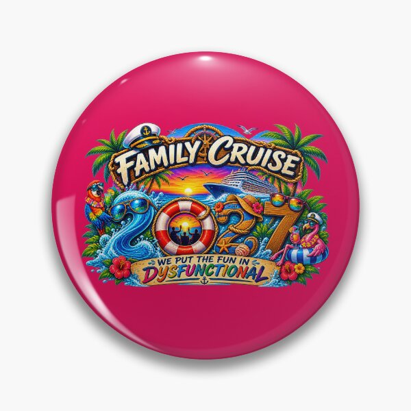 Item preview, TRAVEL COLLECTION - FAMILY CRUISE - 2027 - WE PUT THE FUN IN DYSFUNCTIONAL v4 designed and sold by WheelieGdArt.