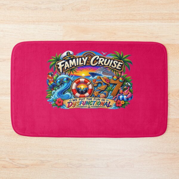 Item preview, TRAVEL COLLECTION - FAMILY CRUISE - 2027 - WE PUT THE FUN IN DYSFUNCTIONAL v4 designed and sold by WheelieGdArt.