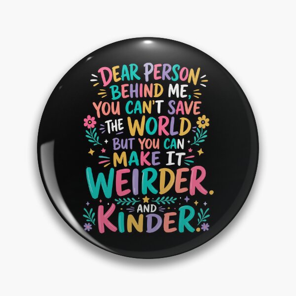 Item preview, Make the world weirder and kinder designed and sold by HandicraftArt.