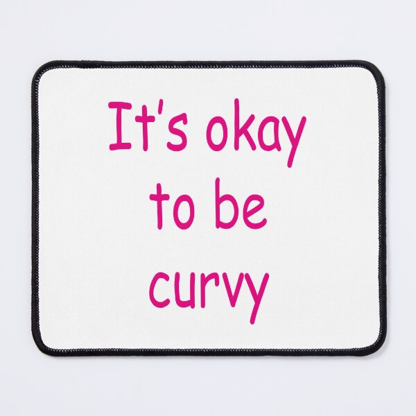 Item preview, it's okay to be curvy designed and sold by Kasia1987t.