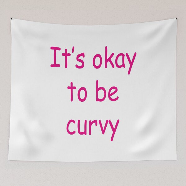 Item preview, it's okay to be curvy designed and sold by Kasia1987t.