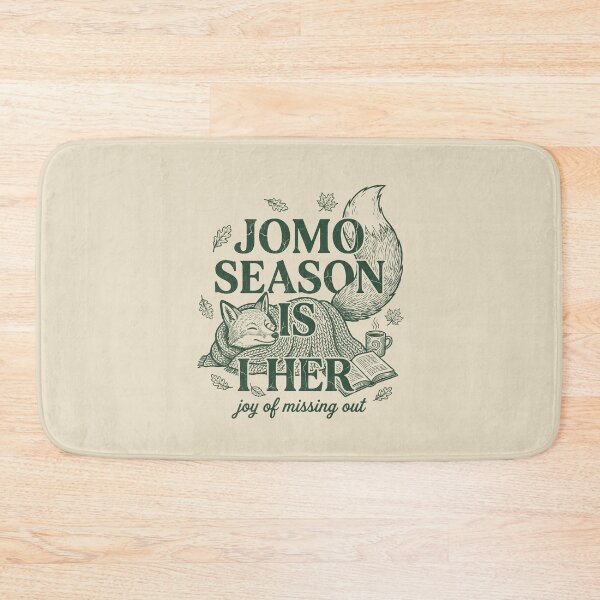 Item preview, JOMO Season Is Here designed and sold by SignumShop.