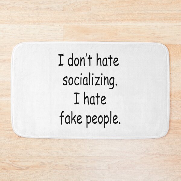 Item preview, i hate fake people designed and sold by Kasia1987t.