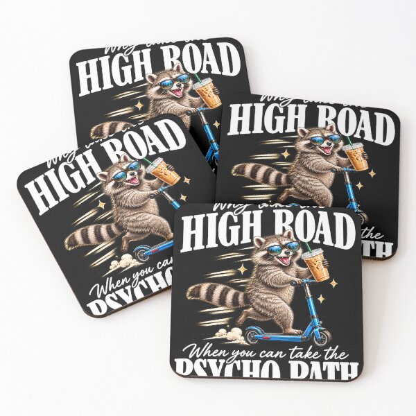Item preview, Why Take the High Road When You Can Take the Psycho Path Raccoon designed and sold by VGAfanatic.