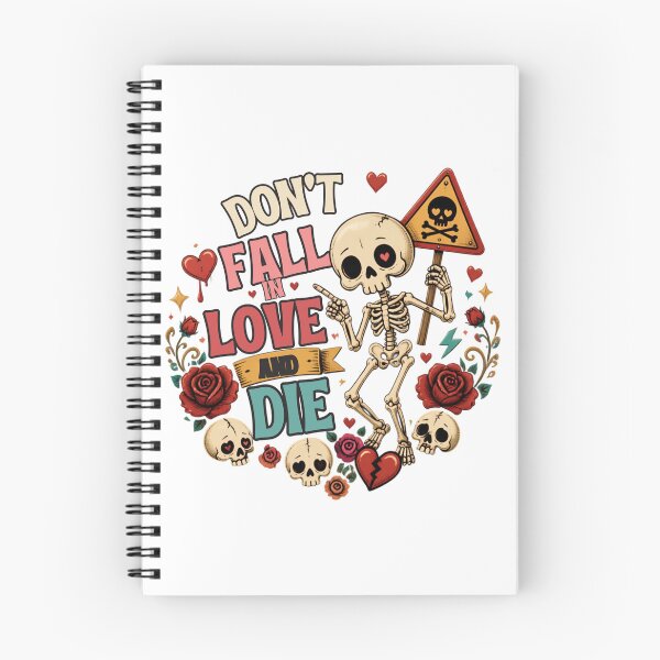 Item preview, Don't Fall in Love and Die – Cute Skeleton Dark Humor designed and sold by Rood Art Studio.