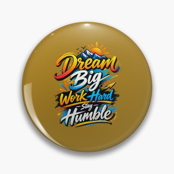 Item preview, Dream Big Work Hard Stay Humble Typo designed and sold by NaqxshDesignStudio.