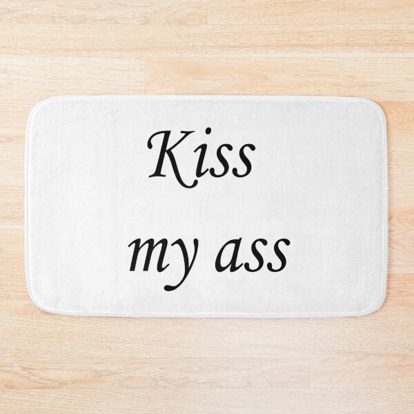 Item preview, kiss my ass designed and sold by Kasia1987t.