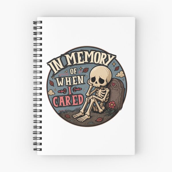 Item preview, In Memory of When I Cared – Funny Cute Skeleton Dark Humor designed and sold by Rood Art Studio.