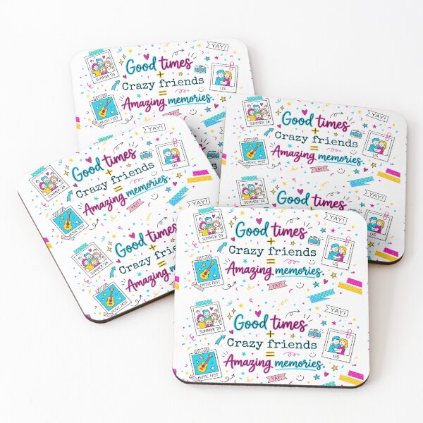 Item preview, Good Times + Crazy Friends = Amazing Memories designed and sold by ART ATTACK ZONE.