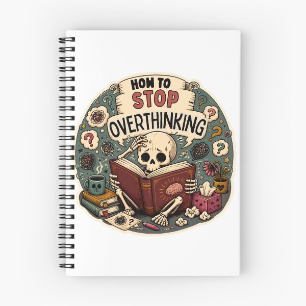 Item preview, How to Stop Overthinking – Funny Dark Cute Skeleton Relatable Humor designed and sold by Rood Art Studio.