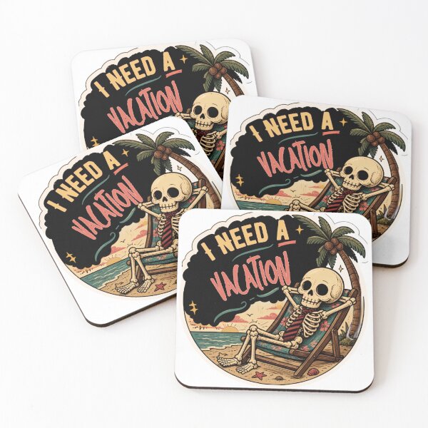 Item preview, I Need a Vacation – Funny Cute Skeleton Relatable Dark Humor designed and sold by Rood Art Studio.