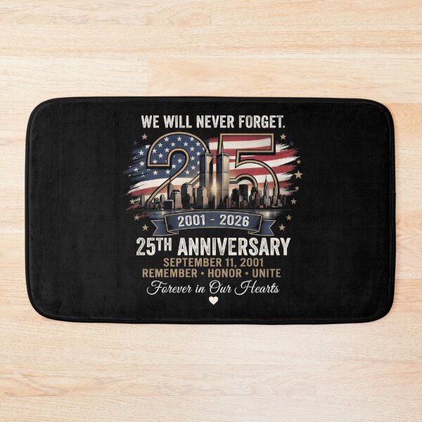 Item preview, never forget 25th Anniversary September 11 2001 Memorial Day USA Flag designed and sold by gear-posters.