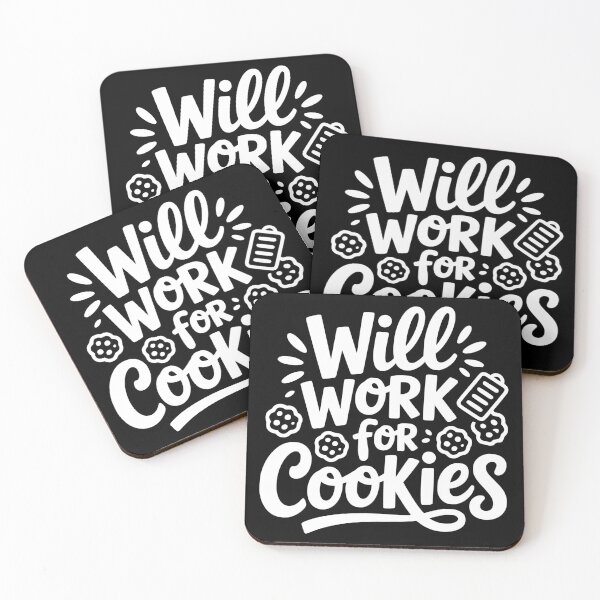 Item preview, Will Work for Cookies designed and sold by theartfulaspie.