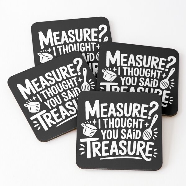 Item preview, Measure? I Thought You Said Treasure designed and sold by theartfulaspie.