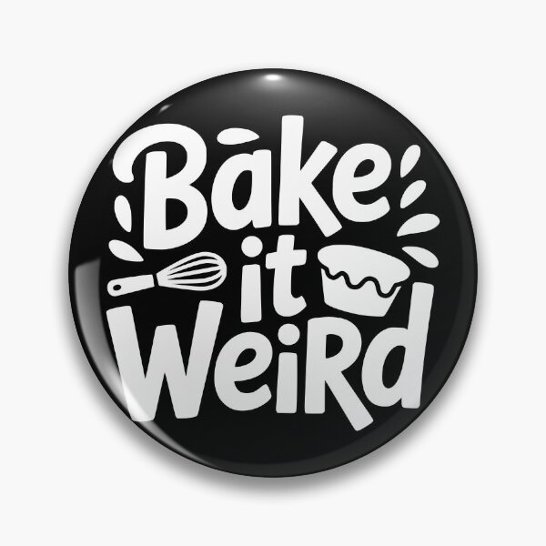 Item preview, Bake It Weird designed and sold by theartfulaspie.
