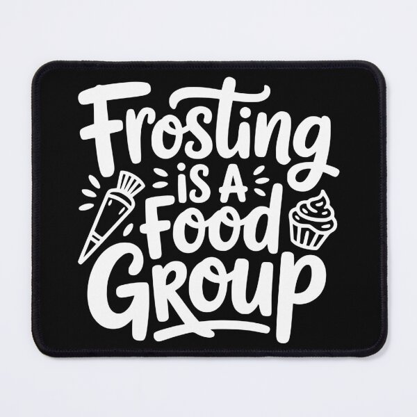 Item preview, Frosting Is a Food Group designed and sold by theartfulaspie.