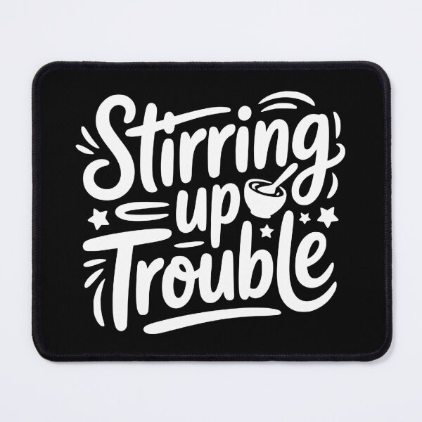 Item preview, Stirring Up Trouble designed and sold by theartfulaspie.