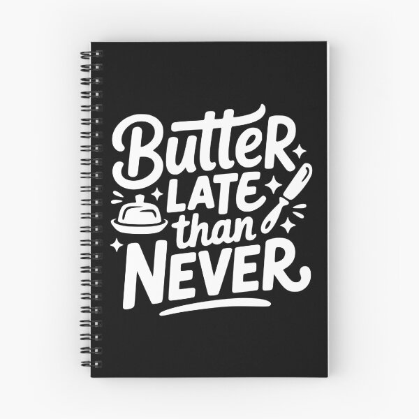Item preview, Butter Late Than Never designed and sold by theartfulaspie.