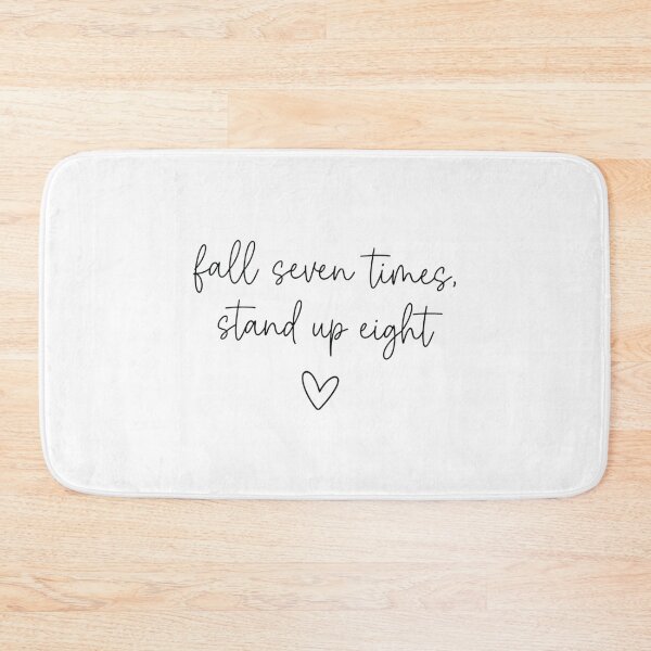 Item preview, Fall Seven Times, Stand Up Eight, Motivational designed and sold by CloudyPress.