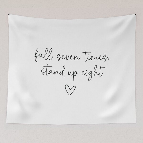 Item preview, Fall Seven Times, Stand Up Eight, Motivational designed and sold by CloudyPress.