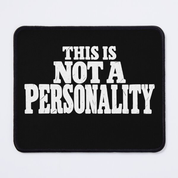 Item preview, This is not a personality designed and sold by Youmytype.