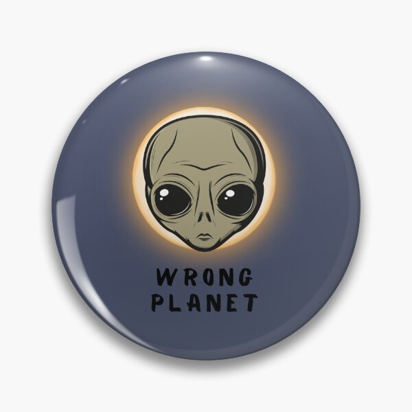 Item preview, Wrong Planet Funny Alien Design designed and sold by AhmadAnnaPrints.