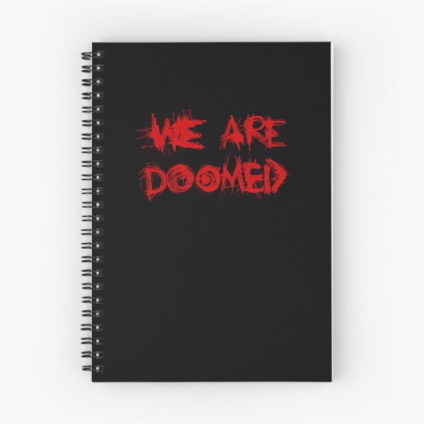 Item preview, We Are Doomed designed and sold by IKDG.