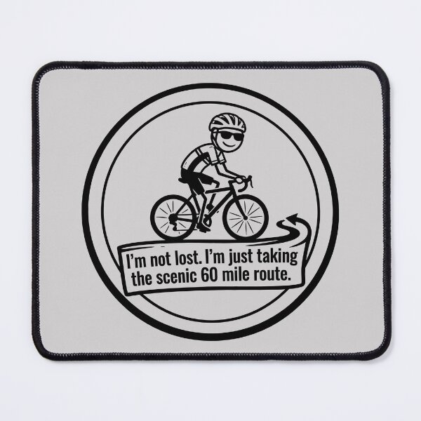 Item preview, I'm Not Lost Cyclist on Scenic Route designed and sold by ThreadRiotTees.