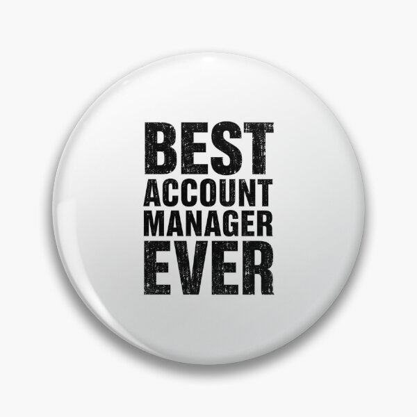 Item preview, best account manager inspirational retro typography quote designed and sold by anapldv.