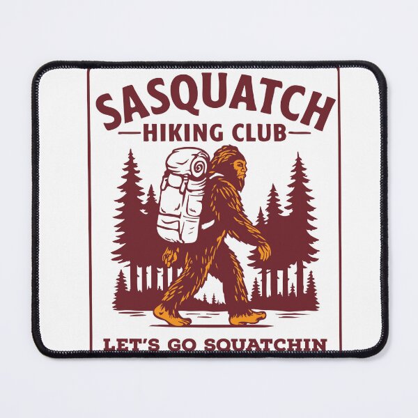 Item preview, Sasquatch Hiking Club Lets Go Squatchin designed and sold by Stayfrostybro.