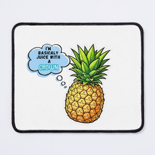 Item preview, Pineapple comic, PanaluPrint with humorous saying designed and sold by PanaluPrint .