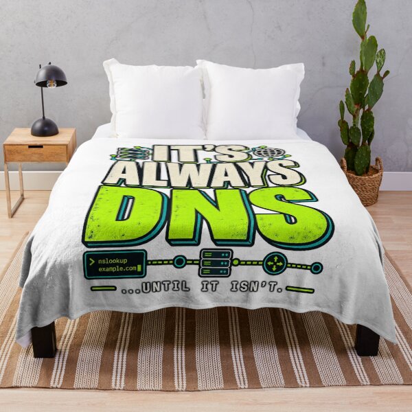 Item preview, It's Always DNS Tech Support Humor Work Humor designed and sold by WolfmanProphecy.