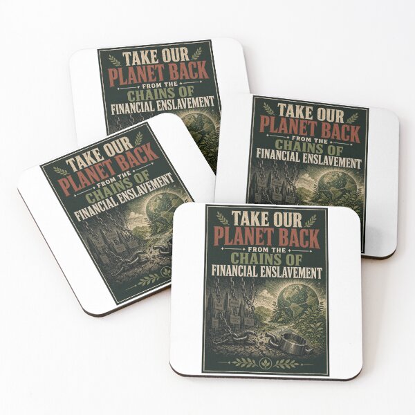 Item preview, Take our planet back from the chains of financial enslavement designed and sold by INEEDBABYPOWDER.