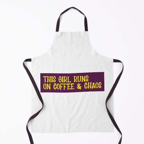 Item preview, This girl runs on Coffee & Chaos  designed and sold by CreationsbYKz.